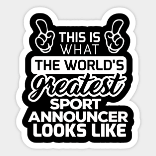 Best Announcer World'S est Sport Announcer Ls Sticker